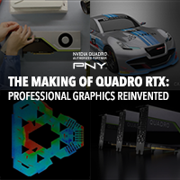 The Making of Quadro RTX